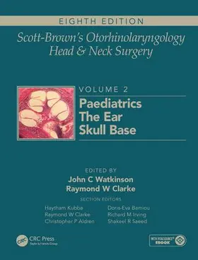 Watkinson / Clarke |  Scott-Brown's Otorhinolaryngology and Head and Neck Surgery | Buch |  Sack Fachmedien