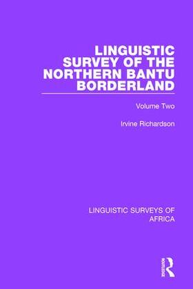 Richardson |  Linguistic Survey of the Northern Bantu Borderland | Buch |  Sack Fachmedien