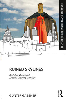 Gassner |  Ruined Skylines | Buch |  Sack Fachmedien
