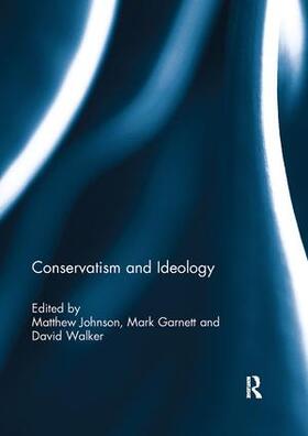 Johnson / Garnett / Walker |  Conservatism and Ideology | Buch |  Sack Fachmedien