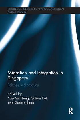 Mui Teng / Koh / Soon |  Migration and Integration in Singapore | Buch |  Sack Fachmedien