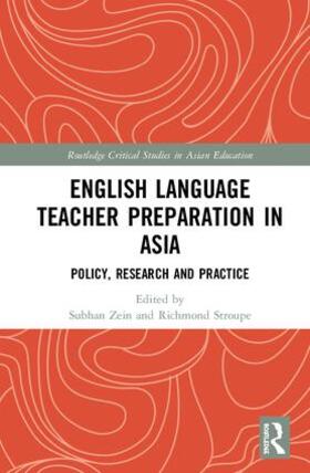 Zein / Stroupe |  English Language Teacher Preparation in Asia | Buch |  Sack Fachmedien