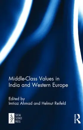 Ahmad / Reifeld |  Middle-Class Values in India and Western Europe | Buch |  Sack Fachmedien