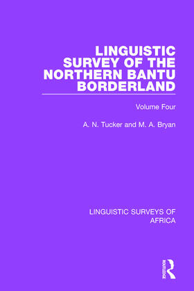 Tucker / Bryan |  Linguistic Survey of the Northern Bantu Borderland | Buch |  Sack Fachmedien