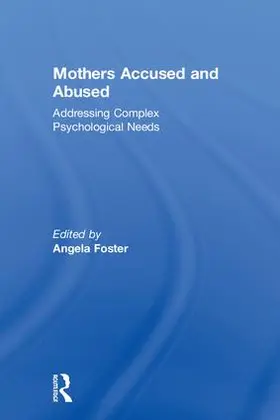 Foster |  Mothers Accused and Abused | Buch |  Sack Fachmedien