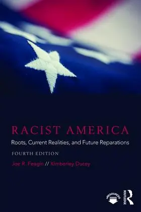 Feagin / Ducey |  Racist America | Buch |  Sack Fachmedien