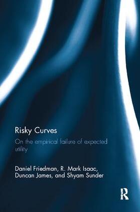 Friedman / Isaac / James |  Risky Curves | Buch |  Sack Fachmedien