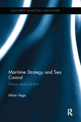 Vego |  Maritime Strategy and Sea Control | Buch |  Sack Fachmedien