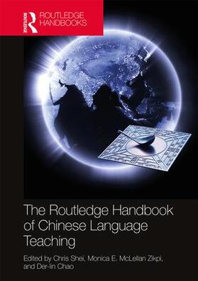 Shei / McLellan Zikpi / Chao |  The Routledge Handbook of Chinese Language Teaching | Buch |  Sack Fachmedien