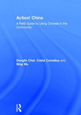 Chai / Cornelius / Mu |  Action! China | Buch |  Sack Fachmedien