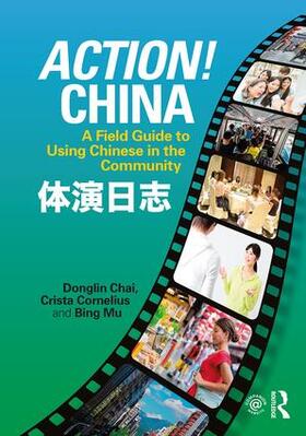 Chai / Cornelius / Mu |  Action! China | Buch |  Sack Fachmedien