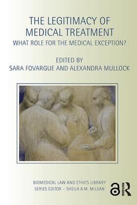 Fovargue / Mullock |  The Legitimacy of Medical Treatment | Buch |  Sack Fachmedien