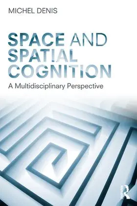 Denis |  Space and Spatial Cognition | Buch |  Sack Fachmedien