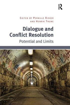 Rieker / Thune |  Dialogue and Conflict Resolution | Buch |  Sack Fachmedien