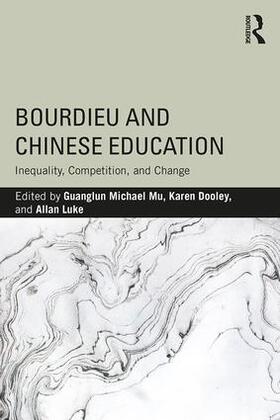 Mu / Dooley / Luke |  Bourdieu and Chinese Education | Buch |  Sack Fachmedien