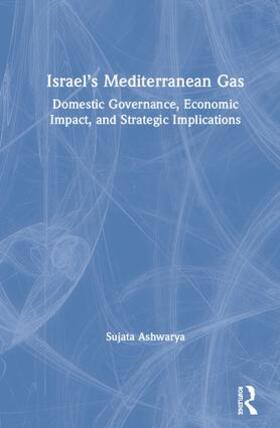Ashwarya |  Israel's Mediterranean Gas | Buch |  Sack Fachmedien