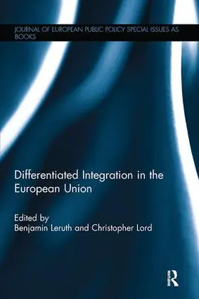 Leruth / Lord |  Differentiated Integration in the European Union | Buch |  Sack Fachmedien