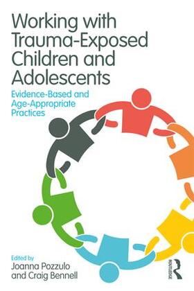 Pozzulo / Bennell |  Working with Trauma-Exposed Children and Adolescents | Buch |  Sack Fachmedien