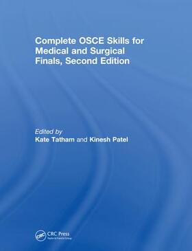 Tatham / Patel |  Complete OSCE Skills for Medical and Surgical Finals | Buch |  Sack Fachmedien