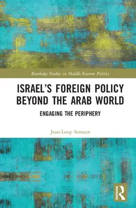 Samaan |  Israel's Foreign Policy Beyond the Arab World | Buch |  Sack Fachmedien