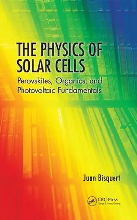 Bisquert |  The Physics of Solar Cells | Buch |  Sack Fachmedien