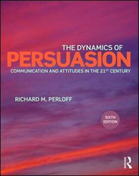 Perloff |  The Dynamics of Persuasion | Buch |  Sack Fachmedien