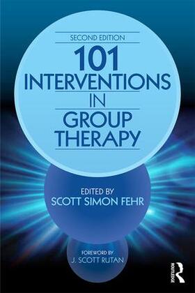 Fehr |  101 Interventions in Group Therapy | Buch |  Sack Fachmedien