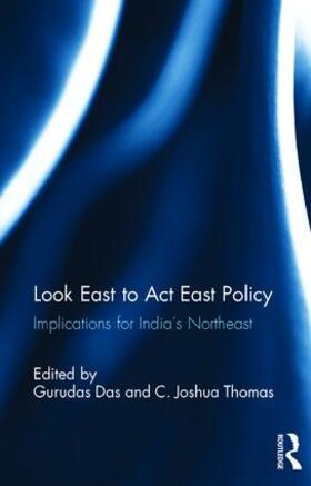 Das / Thomas |  Look East to Act East Policy | Buch |  Sack Fachmedien