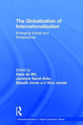 de Wit / Gacel-Ávila / Jones |  The Globalization of Internationalization | Buch |  Sack Fachmedien