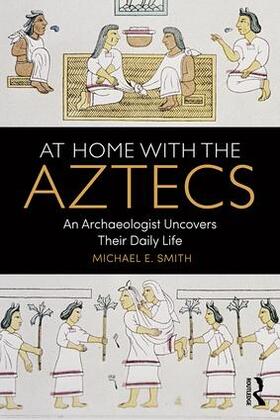 Smith |  At Home with the Aztecs | Buch |  Sack Fachmedien