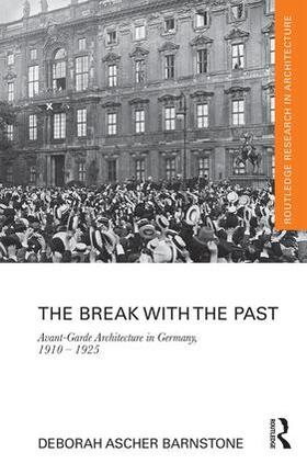 Barnstone |  The Break with the Past | Buch |  Sack Fachmedien