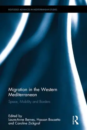 Bernes / Bousetta / Zickgraf |  Migration in the Western Mediterranean | Buch |  Sack Fachmedien