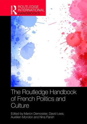 Demossier / Lees / Mondon |  The Routledge Handbook of French Politics and Culture | Buch |  Sack Fachmedien