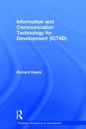 Heeks |  Information and Communication Technology for Development (Ict4d) | Buch |  Sack Fachmedien