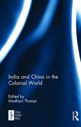 Thampi |  India and China in the Colonial World | Buch |  Sack Fachmedien