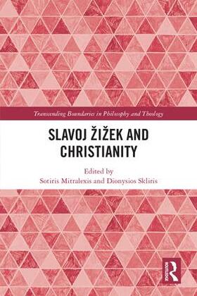 Mitralexis / Skliris |  Slavoj Zizek and Christianity | Buch |  Sack Fachmedien