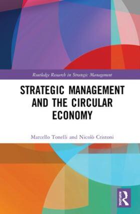 Tonelli / Cristoni |  Strategic Management and the Circular Economy | Buch |  Sack Fachmedien