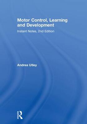 Utley |  Motor Control, Learning and Development | Buch |  Sack Fachmedien