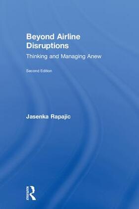 Rapajic |  Beyond Airline Disruptions | Buch |  Sack Fachmedien