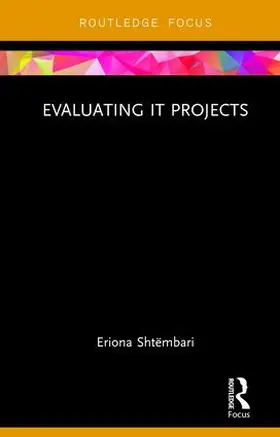 Shtembari / Shtëmbari |  Evaluating IT Projects | Buch |  Sack Fachmedien