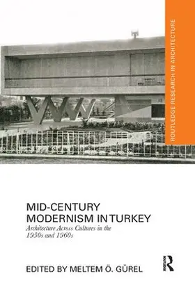 Gürel |  Mid-Century Modernism in Turkey | Buch |  Sack Fachmedien