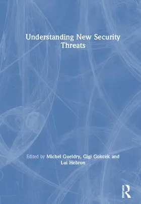 Gokcek / Gueldry / Hebron |  Understanding New Security Threats | Buch |  Sack Fachmedien