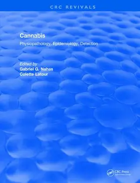 Nahas |  Cannabis Physiopathology Epidemiology Detection | Buch |  Sack Fachmedien