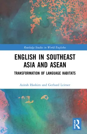 Hashim / Leitner |  English in Southeast Asia and ASEAN | Buch |  Sack Fachmedien