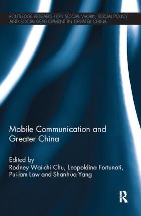 Chu / Fortunati / Law |  Mobile Communication and Greater China | Buch |  Sack Fachmedien