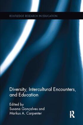 Gonçalves / Carpenter |  Diversity, Intercultural Encounters, and Education | Buch |  Sack Fachmedien