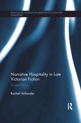 Hollander |  Narrative Hospitality in Late Victorian Fiction | Buch |  Sack Fachmedien