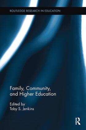 Jenkins |  Family, Community, and Higher Education | Buch |  Sack Fachmedien