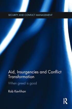 Kevlihan |  Aid, Insurgencies and Conflict Transformation | Buch |  Sack Fachmedien