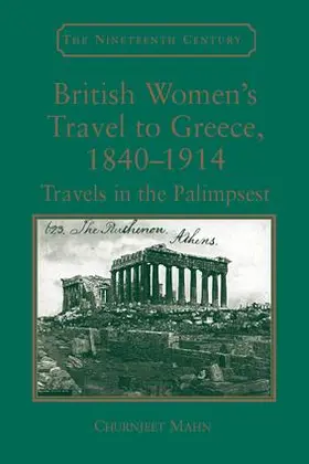 Mahn |  British Women's Travel to Greece, 1840-1914 | Buch |  Sack Fachmedien